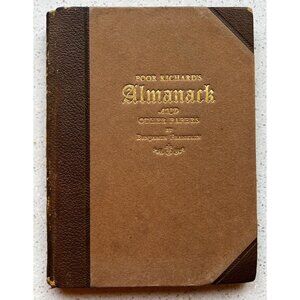 Hubbard, Elbert : FRANKLIN... Poor Richard's Almanac 1924 See Photos